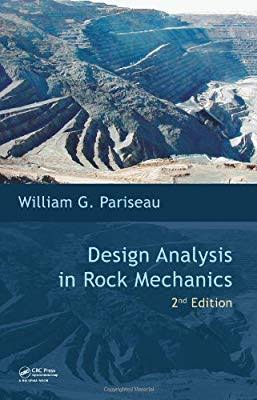 design analysis in rock mechanics 1st edition william g. pariseau 1138029580, 415893399, 9781138029583,