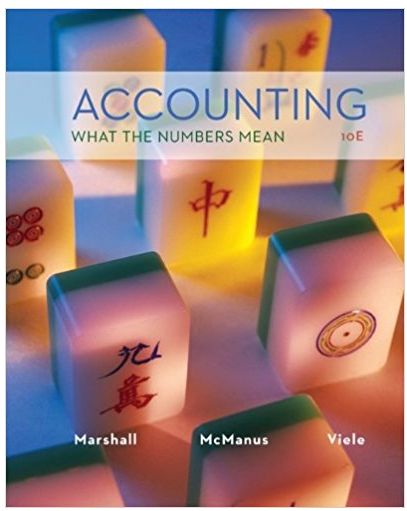 accounting what the numbers mean 10th edition david h. marshall, wayne w. mcmanus, daniel f. viele