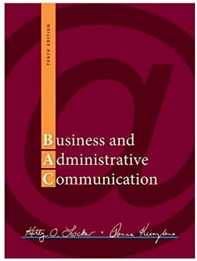 business and administrative communication 10th edition kitty o. locker, donna s. kienzler 77830105,