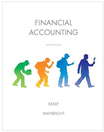 financial accounting 2nd edition robert kemp, jeffrey waybright 978-0132771801, 9780132771580, 132771802,