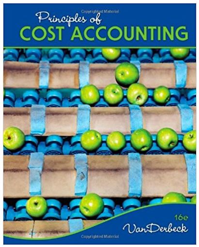 principles of cost accounting 16th edition edward j. vanderbeck 9781133712701, 1133187862, 1133712703,