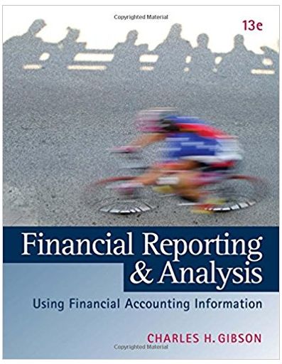 financial reporting and analysis using financial accounting information 13th edition charles h. gibson