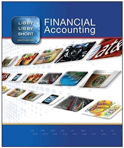 financial accounting 8th edition robert libby, patricia libby, daniel short 78025559, 978-0078025556