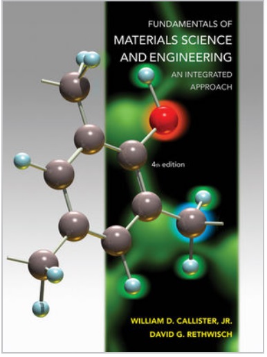 Fundamentals of Materials Science and Engineering An Integrated Approach
