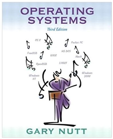operating systems 3rd edition gary nutt 0-201-77344-9, 978-0201773446