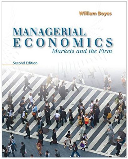 managerial economics markets and the firm 2nd edition william boyes 618988629, 978-0618988624