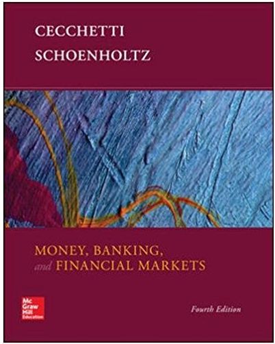 money banking and financial markets 4th edition stephen cecchetti, kermit schoenholtz 007802174x,
