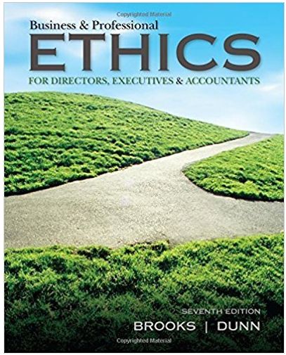 business and professional ethics 7th edition leonard j. brooks, paul dunn 1285182227, 978-1285182223