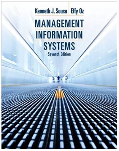 management information systems 7th edition ken j. sousa, effy oz 9781305172180, 1285186133, 1305172183,