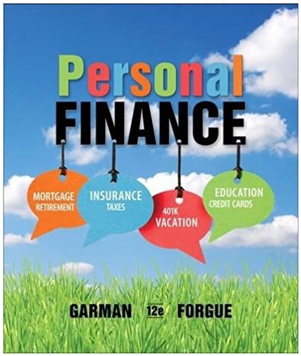 personal finance 12th edition thomas garman, raymond forgue 9781305176409, 1133595839, 1305176405,