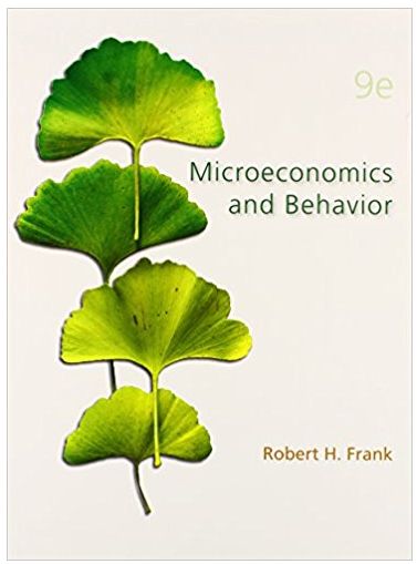 microeconomics and behavior 9th edition robert frank 9780077723750, 78021693, 77723759, 978-0078021695