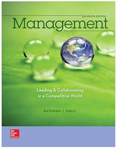 management leading & collaborating in a competitive world 11th edition thomas bateman, scott snell