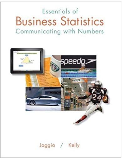 essentials of business statistics communicating with numbers 1st edition sanjiv jaggia, alison kelly