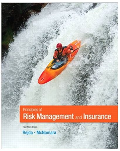 principles of risk management and insurance 12th edition george e. rejda, michael mcnamara 132992914,