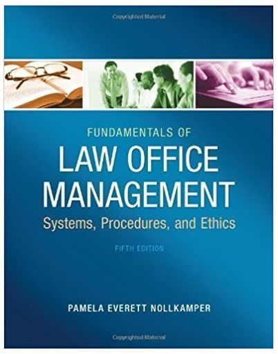 fundamentals of law office management 5th edition pamela everett nollkamper 9781285687179, 1133280846,