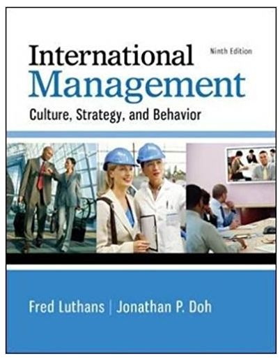 international management culture, strategy, and behavior 9th edition fred luthans, jonathan doh 77862449,