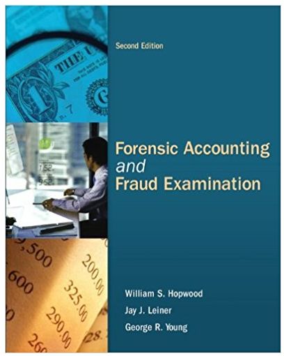 forensic accounting and fraud examination 2nd edition william hopwood, george young, jay leiner