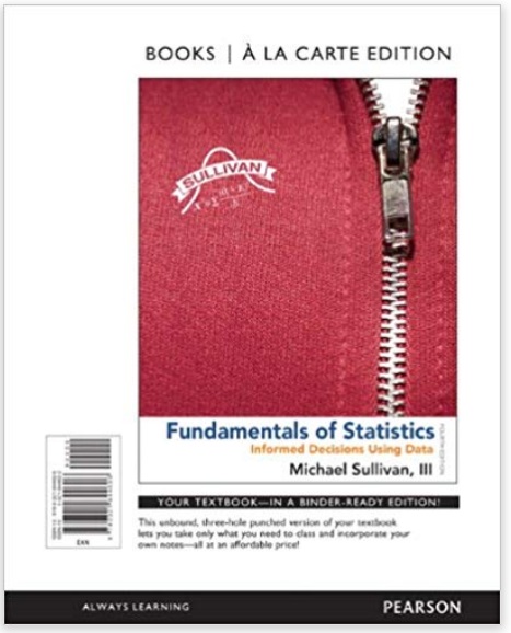 fundamentals of statistics 4th edition michael sullivan 978-032184460, 032183870x, 321844602, 9780321838704,
