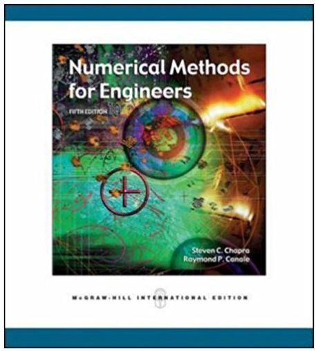 numerical methods for engineers 5th edition steven c. chapra, raymond p. canale 978-0071244299, 0071244298