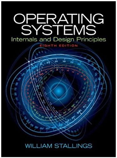 operating systems internals and design principles 8th edition william stallings 133805913, 978-0133805918