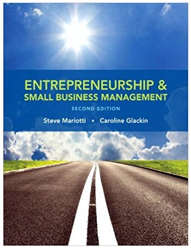 entrepreneurship & small business management 2nd edition steve mariotti, caroline glackin 133801160,