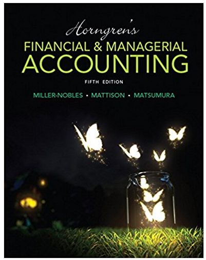 Horngrens Financial and Managerial Accounting