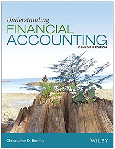 understanding financial accounting 1st canadian edition christopher burnley, robert hoskin, maureen fizzell,