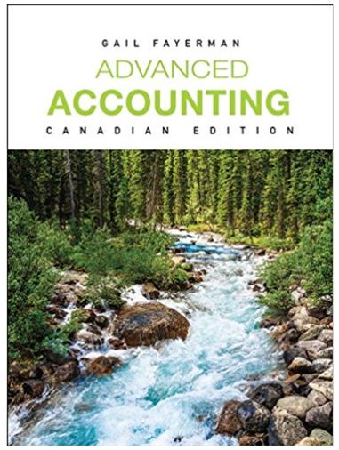 advanced accounting 1st canadian edition gail fayerman 9781118774113, 1118774116, 111803791x, 978-1118037911