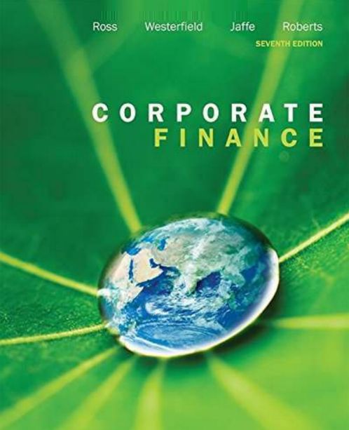 corporate finance 7th canadian edition stephen ross, randolph westerfield, jeffrey jaffe, gordon ro