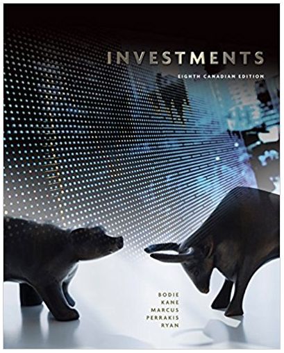 investments 8th canadian edition zvi bodie, alex kane, alan marcus, stylianos perrakis, peter 007133887x,