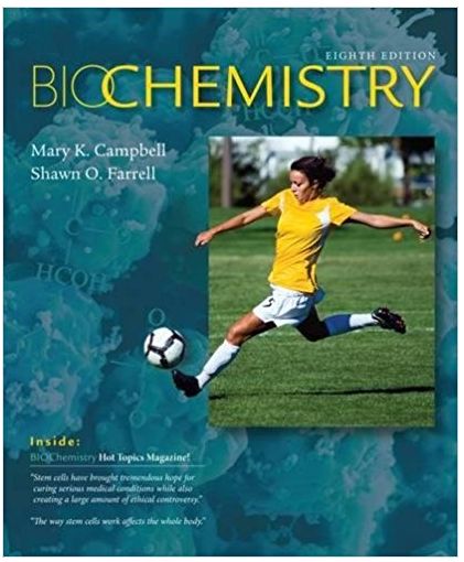biochemistry 8th edition mary k. campbell, shawn o. farrell 9781305176621, 1285429109, 1305176626,