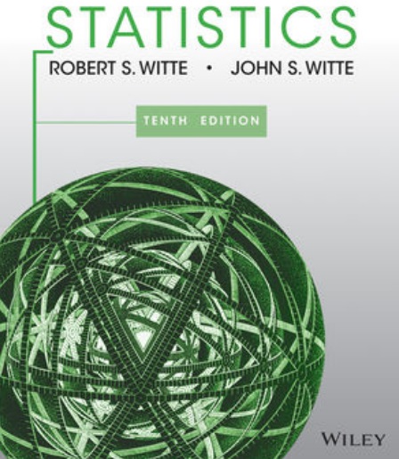 statistics 10th edition robert s. witte, john s. witte 9781118805350, 1118450531, 1118805356, 978-1118450536