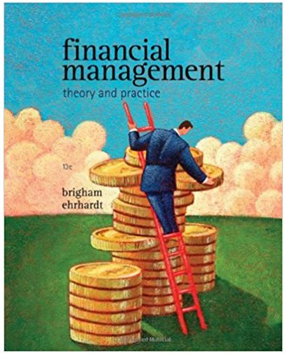 financial management theory and practice 13th edition eugene f. brigham and michael c. ehrhardt 1439078106,