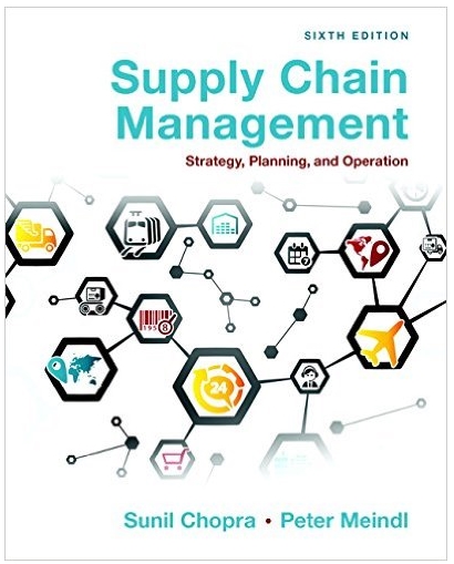supply chain management strategy planning and operation 6th edition sunil chopra, peter meindl 133800202,