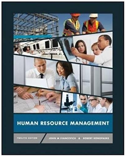 human resource management 12th edition john ivancevich, robert konopaske 9780077496906, 78029120, 77496906,
