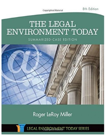 the legal environment today summarized case edition 8th edition roger leroy miller 130526276x,