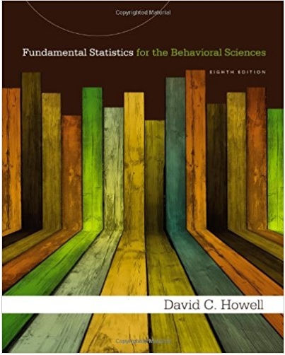 fundamental statistics for the behavioral sciences 8th edition david c. howell 1285076915, 978-1285076911