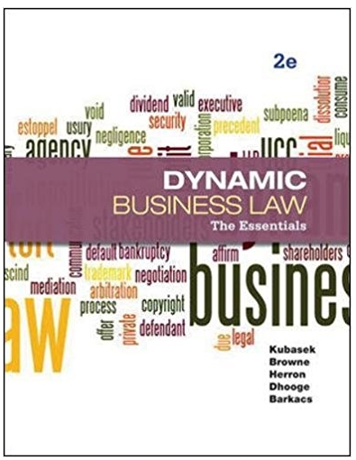 dynamic business law the essentials 2nd edition nancy kubasek, neil browne, daniel herron 978-0077630430,
