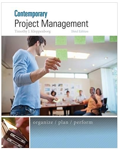 contemporary project management 3rd edition timothy kloppenborg 1285433351, 978-1285433356