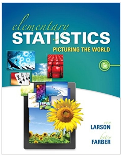 elementary statistics picturing the world 6th edition ron larson, betsy farber 0321911210, 978-0321911216