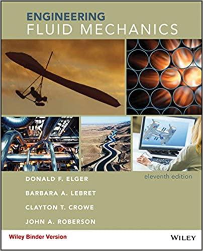 engineering fluid mechanics 11th edition donald f. elger, barbara a. lebret, clayton t. crowe, john a.