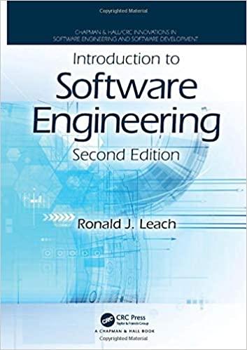 introduction to software engineering 2nd edition ronald j. leach 1498705278, 9781498705271