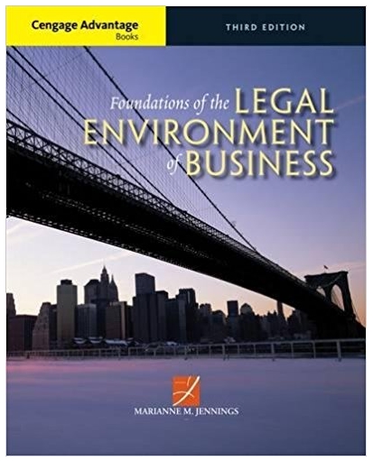 foundations of the legal environment of business 3rd edition marianne m. jennings 130511745x, 978-1305465251,