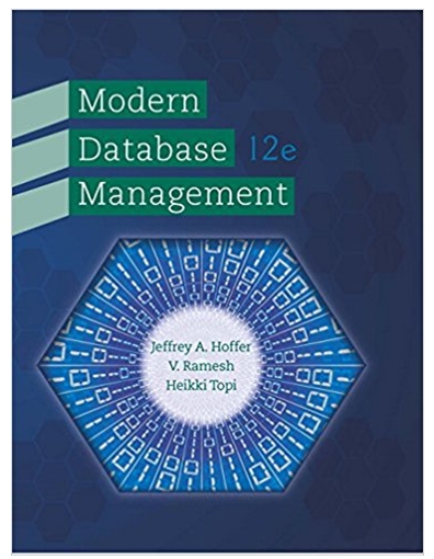 modern database management 12th edition jeff hoffer, ramesh venkataraman, heikki topi 133544613,