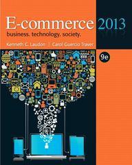 e-commerce 2013 business technology society 9th edition ken laudon, kenneth c laudon 0132730359,