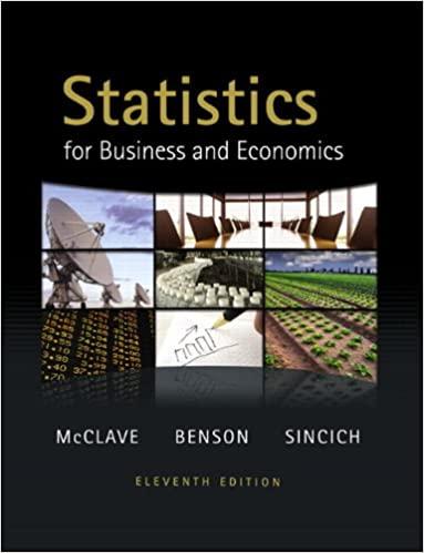 statistics for business and economics 11th edition james t. mcclave, p. george benson, terry t sincich