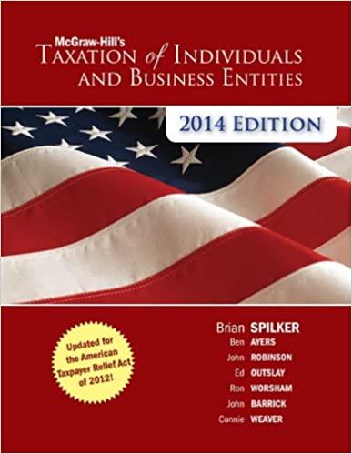 taxation of individuals and business entities 2014 5th edition brian spilker, benjamin ayers, john robinson,