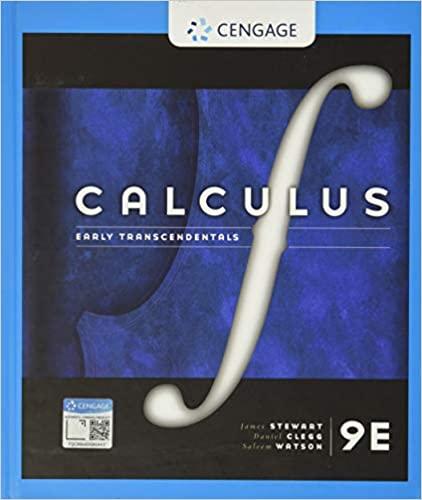 calculus early transcendentals 9th edition james stewart, daniel k. clegg, saleem watson, lothar redlin