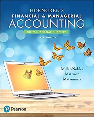 horngrens financial and managerial accounting the managerial chapters 6th edition tracie miller nobles,
