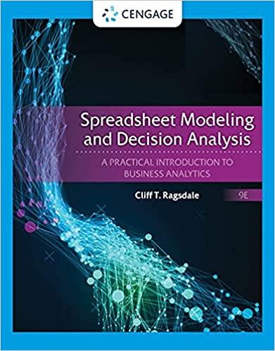 spreadsheet modeling and decision analysis a practical introduction to business analytics 9th edition cliff
